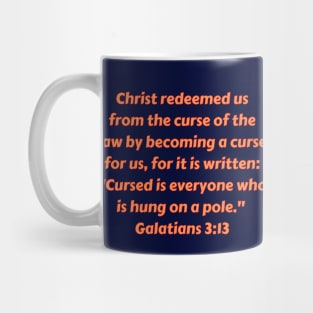 Bible Verse Galatians 3:13 Mug